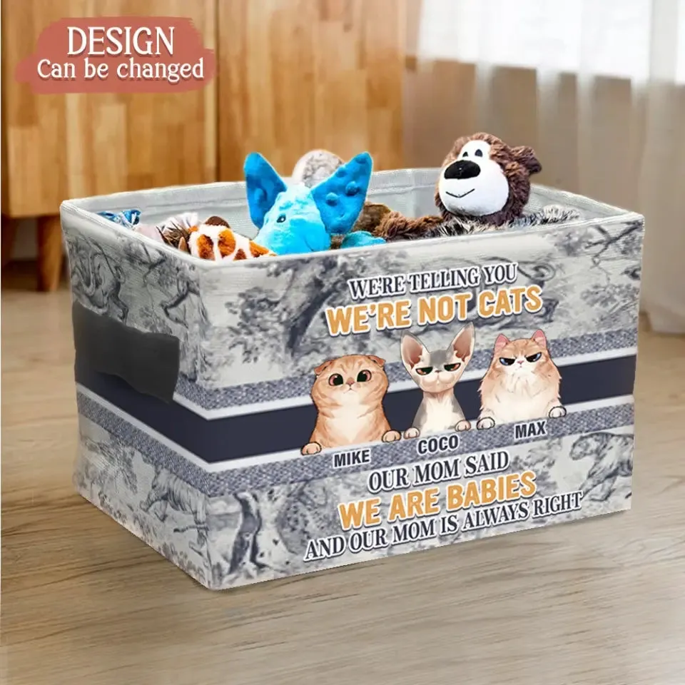 Custom Personalized Pet Storage Box - Up to 10 Dogs/Cats - Gift Idea for Dog/Cat Lovers - I'm Not A Cat I'm A Baby
