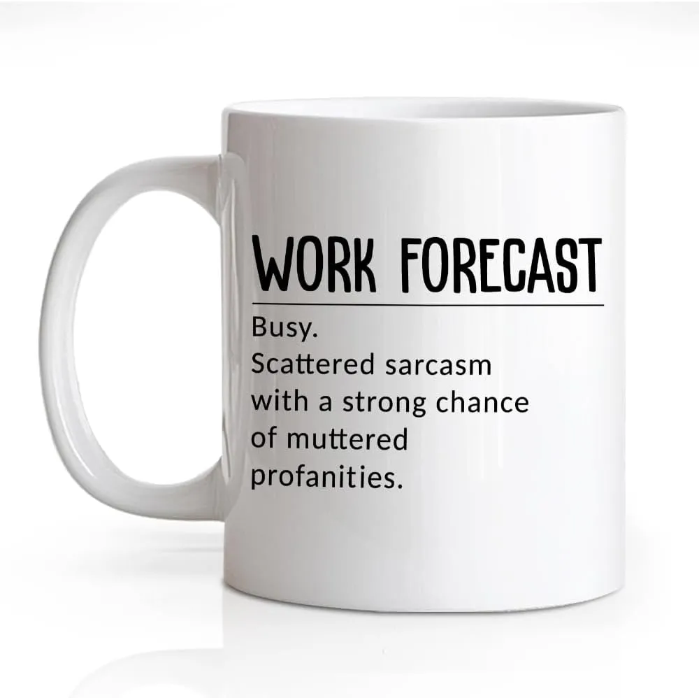 RZHV Work Forecast 11 Oz Novelty Mug, Funny Coffee Mug for Coworker, Sarcastic Office Workaversary Gifts For Work Partner, New Job Office Gifts for Boss Colleagues Staff Friend Teammates